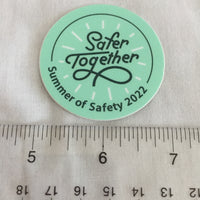 Safer Together Sticker