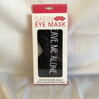 ‘Leave Me Alone’ Satin Eye Mask