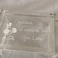 “Grandma is another name for love” Clear Box