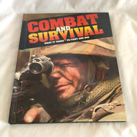 Combat And Survival What It Takes To Fight And Win Vol. 17