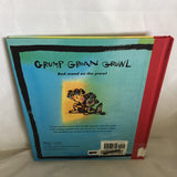 Grump Groan Growl- By Chris Raschka