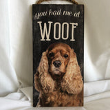 ‘You Had Me At WOOF’ Wall Art