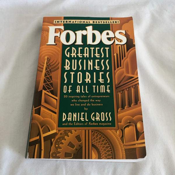 ‘Forbes Greatest Business Stories Of All Time’ by Daniel Gross
