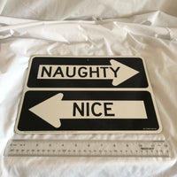 Street Wise Double Sided Funny Christmas Joke Sign - Naughty Nice