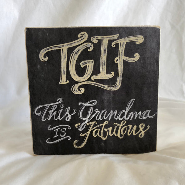 ‘This Grandma Is Fabulous’ Wood Sign