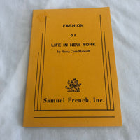 ‘Fashion; Or, Life in New York’ by Anna Cora Mowatt, Samuel French Inc