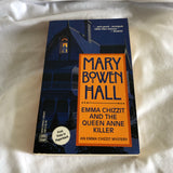 'Emma Chizzit and the Queen Anne Killer' by Mary Bowen Hall