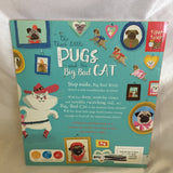 The Three Little Pugs And The Big Bad Cat- By Becky Davies