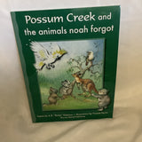 Possum Creek And The Animals Noah Forgot By A.B. Banjo