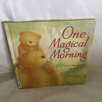 One Magical Morning- By Claire Freedman