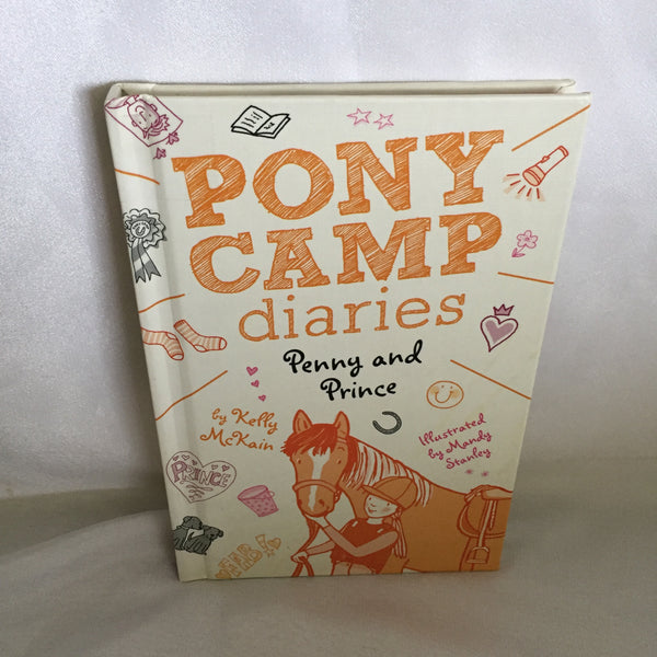 Pony Camp Diaries Penny And Prince- By Kelly McKain