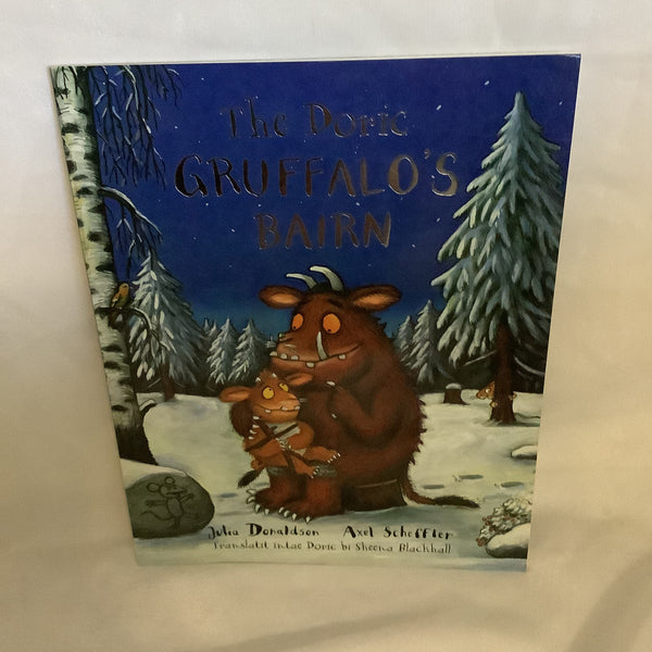 The Doric Gruffalo’s Bairn By Julia Donaldson