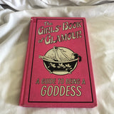 'The Girls Book of Glamour - A Guide To Being a Goddess' Book