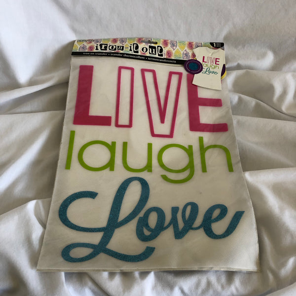 Live, Laugh, Love  Iron on Transfer