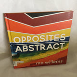 Opposites Abstract- By Mo Willems