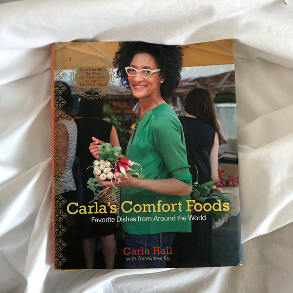 'Carla’s Comfort Foods' by Carla Hall