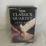 The Classics Quartet I’ll Fly Away Cassette Tape