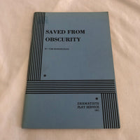 ‘Saved From Obscurity’ by Tom Mardirosian, Dramatists Play Service Inc