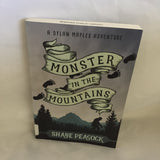Monster In The Mountains- By: A Dylan Maples Adventure