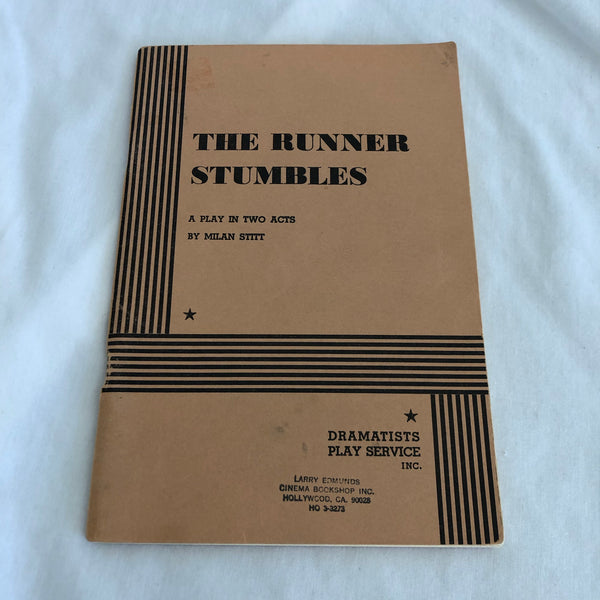 ‘The Runner Stumbles: A Play In Two Acts’ by Milan Stitt, Dramatists Play Service Inc