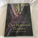 'American Legacy: Our National Forests' by Kenneth Brower