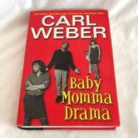 'Baby Momma Drama' by Carl Weber