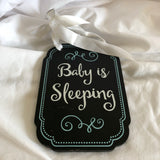 'Baby Is Sleeping' Doorknob Hanger