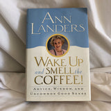 ‘Wake Up and Smell the Coffee’ by Ann Landers