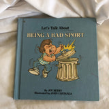 'Let’s Talk About Being A Bad Sport' by Joy Berry