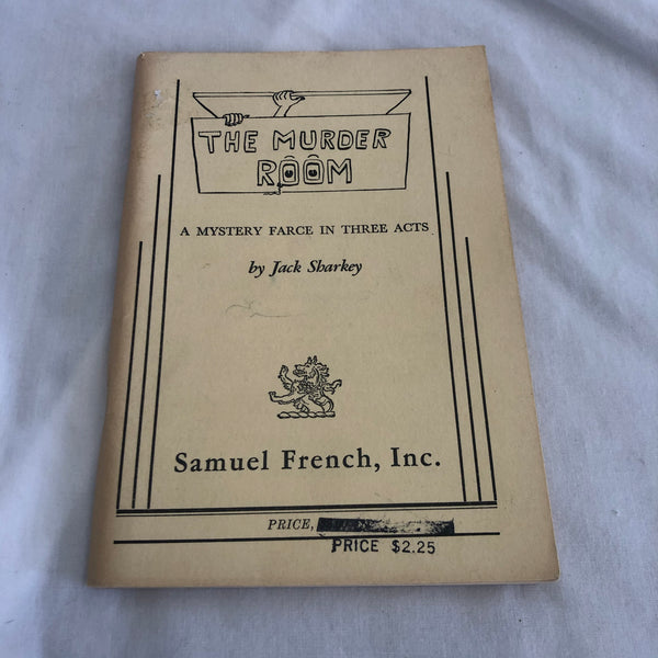 ‘The Murder Room: A Mystery Farce In Three Acts’ by Jack Sharkey, Samuel French Inc