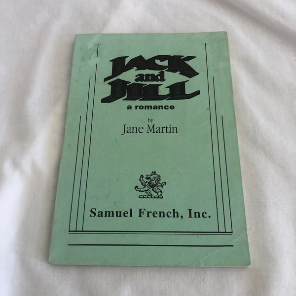 ‘Jack and Jill: A Romance’ by Jane Martin, Samuel French Inc