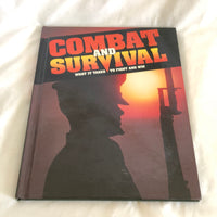 Combat And Survival What It Takes To Fight And Win Vol. 28