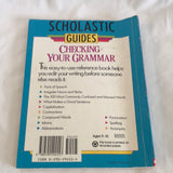 Scholastic Guides to Checking Your Grammar