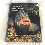 'The Life of the Ocean, Our Living World of Nature' by N. J. Berrill