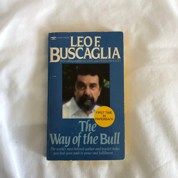 ‘The Way of the Bull’ by Leo Buscaglia