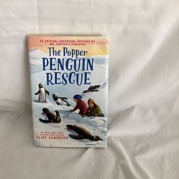 The Popper Penguin Rescue By Elliot Schrefer