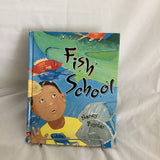 Fish School By Nancy Poydar