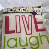 Live, Laugh, Love  Iron on Transfer