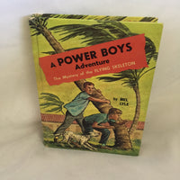 A Power Boys Adventure The Mystery Of The Flying Skeleton- By: Mel Lyle