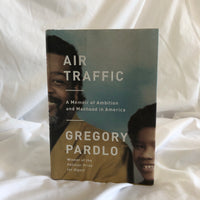 Air Traffic by Gregory Pardlo