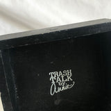 Trash Talk by Annie Home Decor