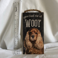 ‘You Had Me At WOOF’ Wall Art