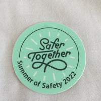 Safer Together Sticker