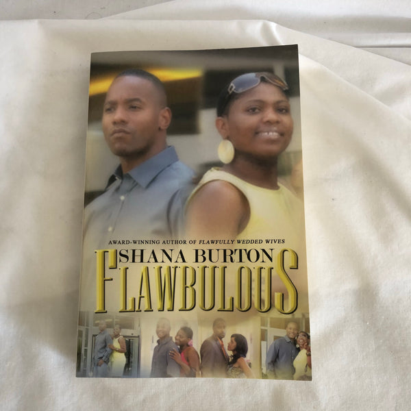 ‘ Flawbulous ‘ By Shana Burton