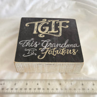 ‘This Grandma Is Fabulous’ Wood Sign