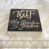 ‘This Grandma Is Fabulous’ Wood Sign